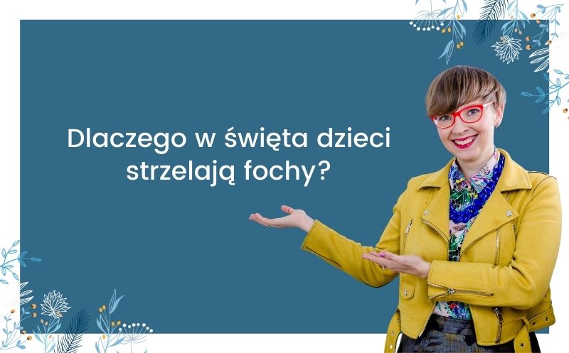 dzieci fochy święta